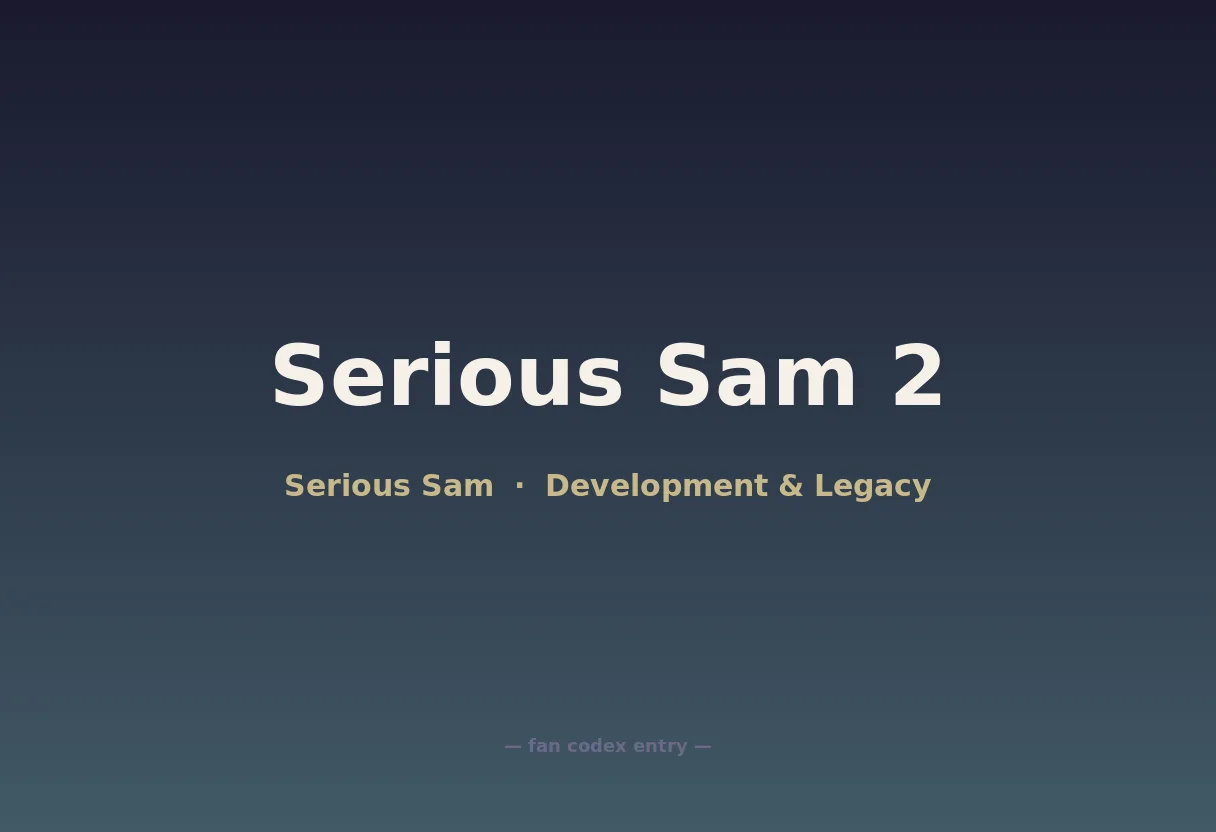 Serious Sam 2
