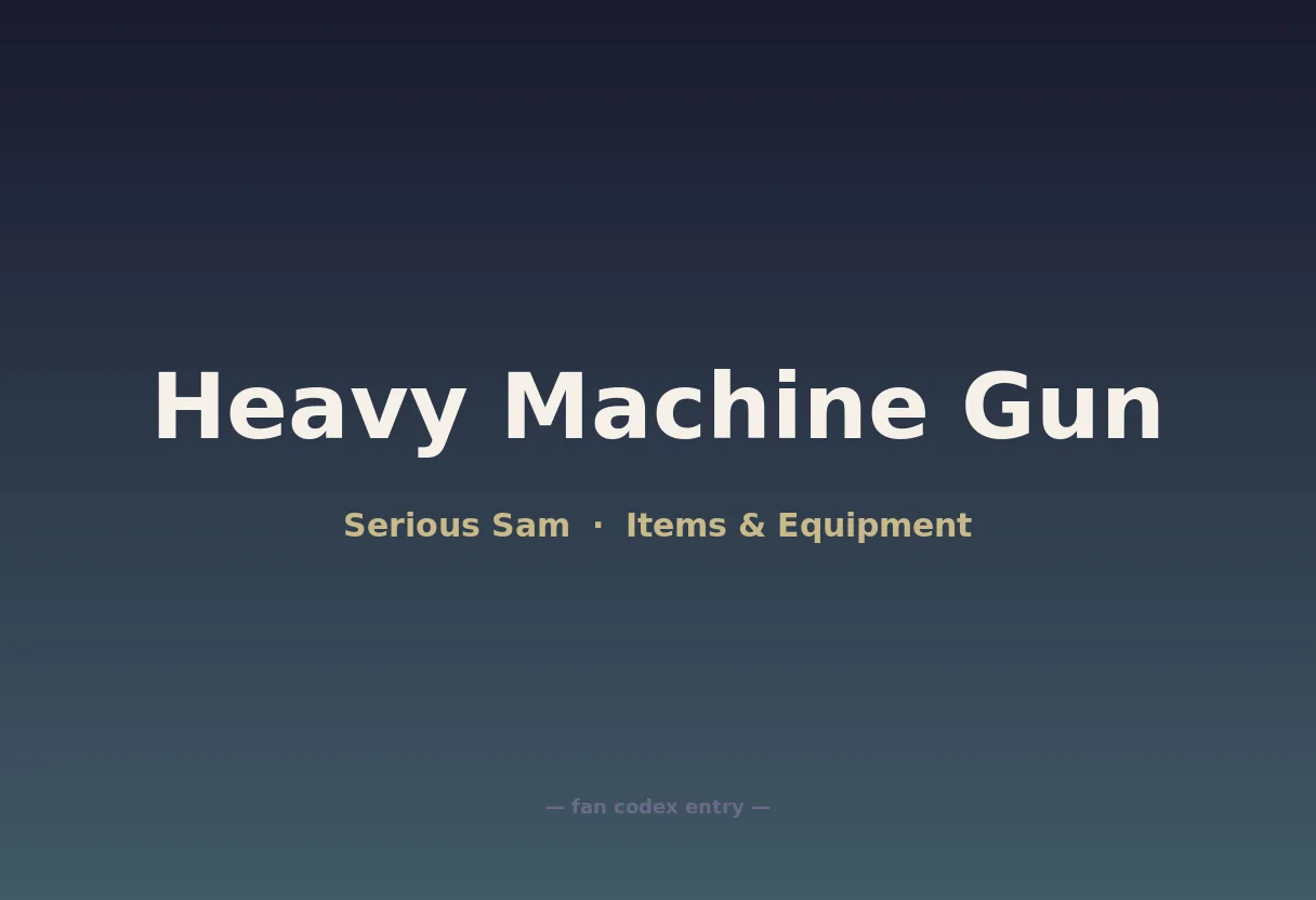 Heavy Machine Gun